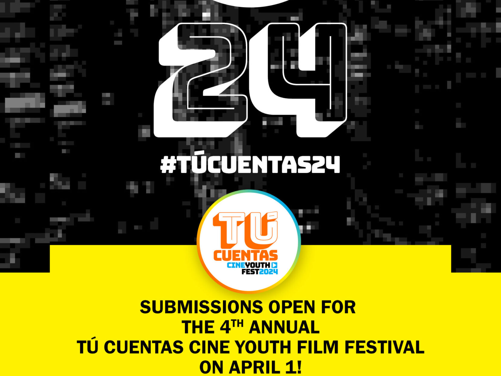 ¡Tú Cuentas! Cine Youth Fest is calling all emerging Latino filmmaker students